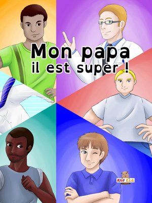 cover image of Mon papa il est super !